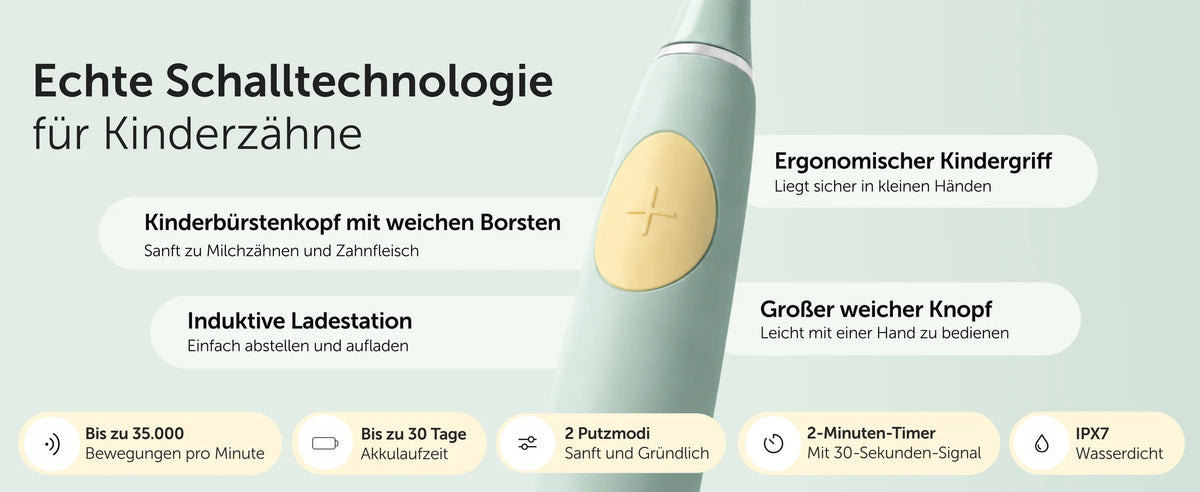 Echte Schalltechnologie für Kinderzähne